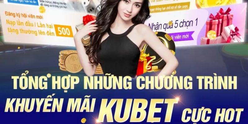 Khuyến mãi Kubet77 tặng quà 5 chọn 1