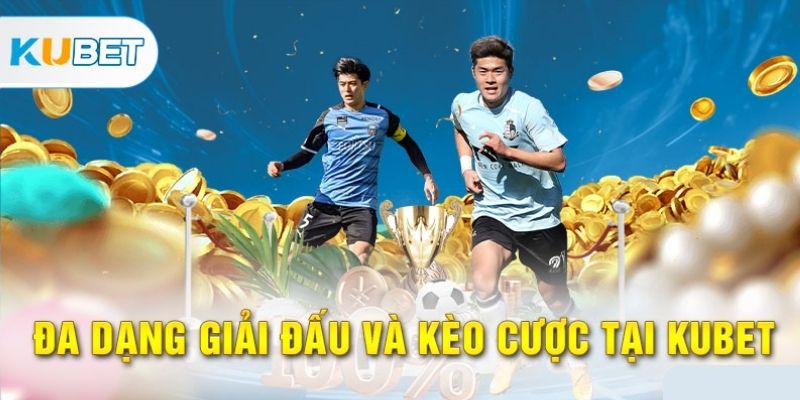 Chi tiết các loại kèo