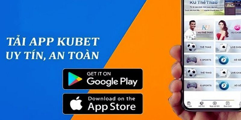 Tất tần tật chu trình tải app kubet77